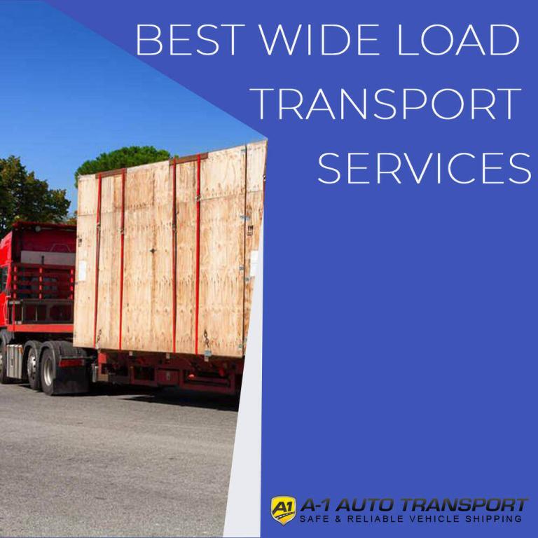 Best Wide Load Transport Services Rates Cost To Ship A1 Auto Transport