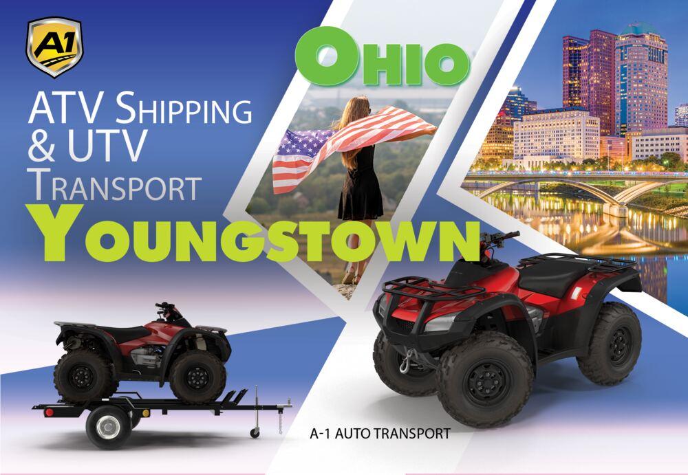 Youngstown ATV Shipping & UTV Transport Rates A1 Auto Transport